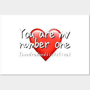 You are my number one (hundredandsixtyfive) Posters and Art